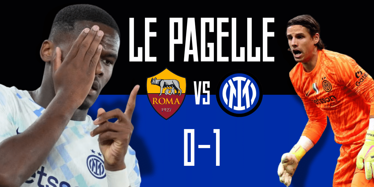 Roma-Inter 0-1, le pagelle!