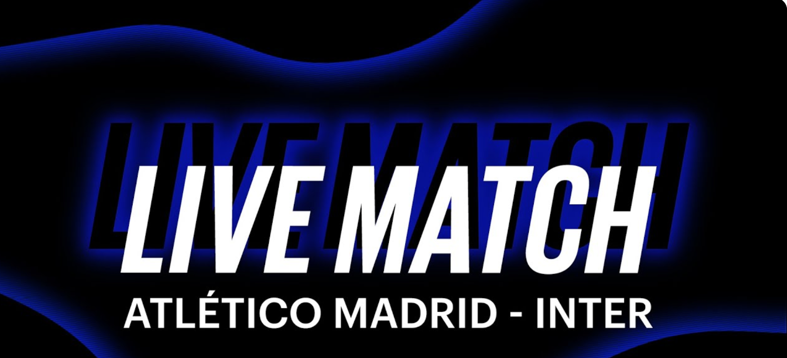 Inter-Atletico Madrid